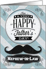 Happy Father’s Day Nephew-in-Law Vintage Distressed Mustache card