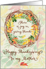 Happy Thanksgiving to Mother Pretty Leaves and Vine Wreath card