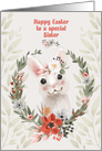 Happy Easter to Sister Adorable Bunny with Flowers card
