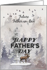 Happy Father’s Day to Future Father in Law Woodland Scene card