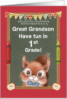 Back to School for Great Grandson in 1st Grade Squirrel and Chalkboard card