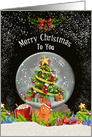 Merry Christmas to You Christmas Tree Snow Globe and Holiday Goodies card