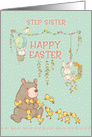 Happy Easter to Step Sister Springtime Bear and Bunnies card