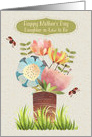 Happy Mother’s Day to Daughter in Law to Be Beautiful Flower Bouquet card
