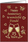 25th Anniversary for Friends with Toasting Glasses and Hearts card