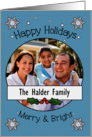 Custom Photograph and Custom Name Happy Holidays Snowflakes and Holly card