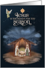 Christmas Nativity Jesus is the Reason for the Season card