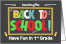 Granddaughter 1st Grade Back to School Fun School Patterns card