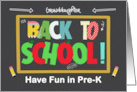 Granddaughter Pre-K Back to School Fun School Patterns card
