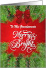 Grandparents Merry and Bright Christmas Greetings card