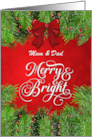 Mum and Dad Merry and Bright Christmas Greetings card