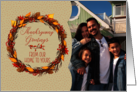 Thanksgiving Custom Photo From our Home to Yours Autumn Wreath card