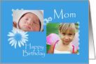 Floral Happy Birthday Mom Photo Card