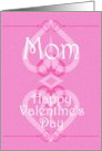 Happy Valentine’s Day Mom Pretty Hearts in Pink card