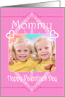 Happy Valentine’s Day Mommy Pretty Hearts in Pink Photo Card