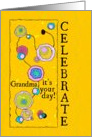 Happy Birthday Grandma It’s Your Day Celebrate Pop Art card