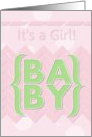 It’s a Girl Baby Announcement Pretty Pink card