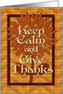 Happy Thanksgiving Keep Calm and Give Thanks Floral and Chevrons card