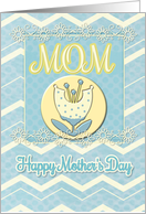 Happy Mother’s Day Mom Cheerful Flowers and Chevrons card