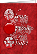Happy Holidays Love Peace and Hope Snowflakes card
