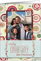 Sending Love and Joy this Christmas Photo Card