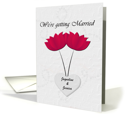 Lesbian Wedding Announcement Red Flowers and Heart Custom Names card