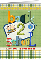 Preschool Back to School Have Fun Crazy Letters card