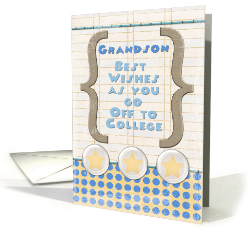 Grandson Off to College Best Wishes Stars and Notebook Paper card