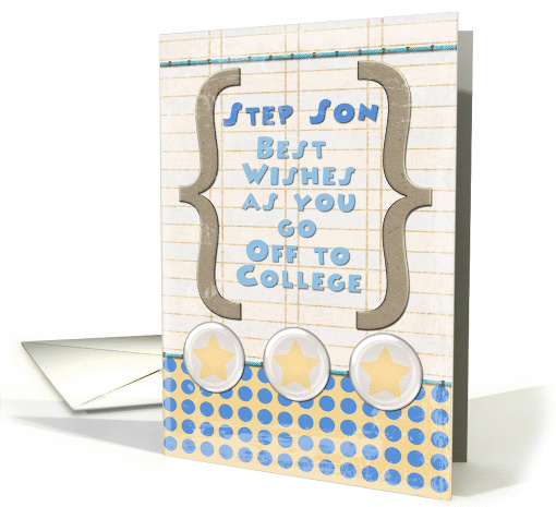 Step Son Off to College Best Wishes Stars and Notebook Paper card