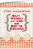 Step Daughter Off to College Best Wishes Stars and Notebook Paper card