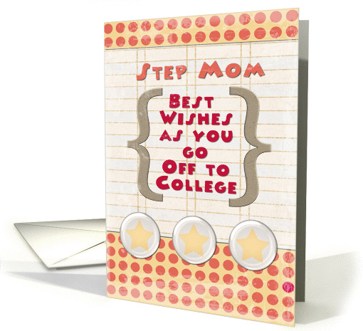 Step Mom Off to College Best Wishes Stars and Notebook Paper card