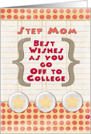 Step Mom Off to College Best Wishes Stars and Notebook Paper card