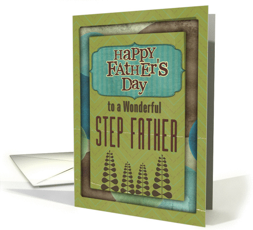 Happy Father's Day Wonderful Step Father Trees and Frame card