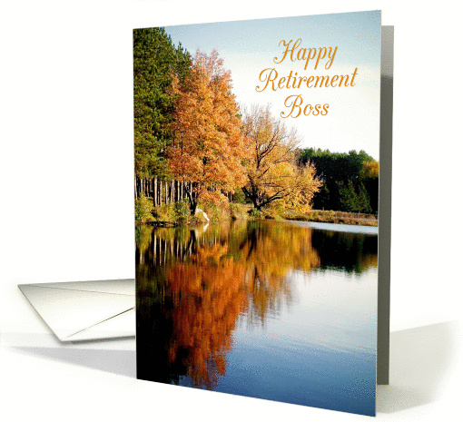 Happy Retirement Boss Congratulations Autumn on the Lake card