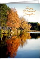 Happy Retirement Daughter Congratulations Autumn on the Lake card