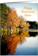 Happy Retirement Sister Congratulations Autumn on the Lake card