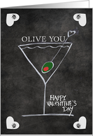 Happy Valentine’s Day Olive You Martini Hearts card