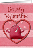 Happy Valentine’s Day Be My Valentine Monster and Hearts card