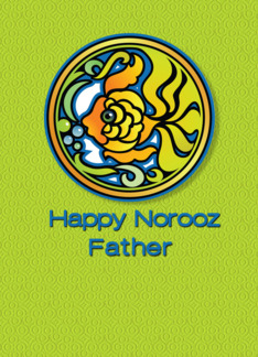 Happy Norooz Father...