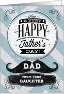 Happy Father’s Day from Daughter Vintage Distressed Mustache card