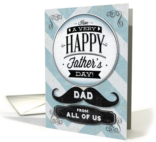 Happy Father's Day from All of Us Vintage Distressed Mustache card