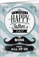 Happy Father’s Day Boss from All of Us Vintage Distressed Mustache card