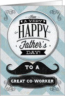 Happy Father’s Day to A Great Co-Worker Vintage Distressed Mustache card