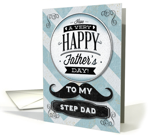 Happy Father's Day To My Step Dad Vintage Distressed Mustache card
