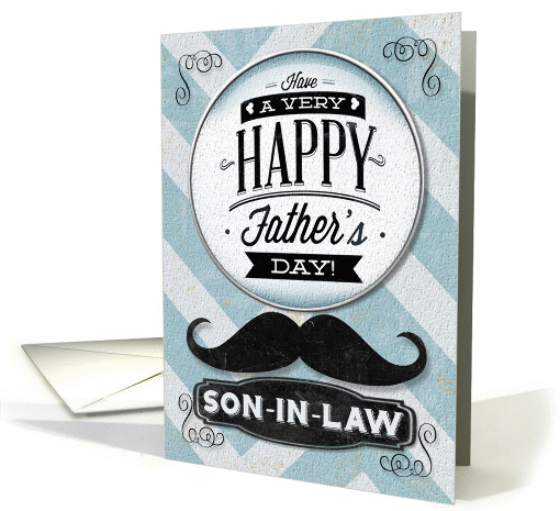 Happy Father's Day To My Son-in-Law Vintage Distressed Mustache card