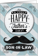 Happy Father’s Day To My Son-in-Law Vintage Distressed Mustache card