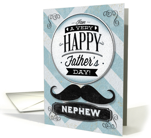 Happy Father's Day Nephew Vintage Distressed Mustache card (1240772)