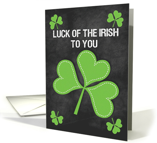 Happy St. Patrick's Day Luck of the Irish Chalkboard Shamrock card