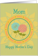 Mom Mother’s Day Circle of Love Pretty Flowers card
