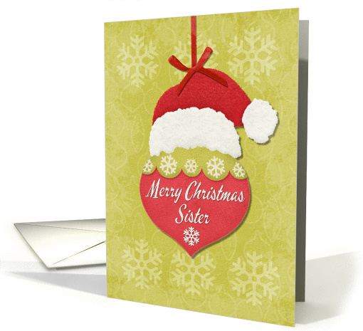 Merry Christmas Sister Santa Hat and Snowflakes Ornament card
